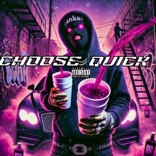 Choose Quick (OFFICIAL MUSIC VIDEO)OUT NOW link on SoundCloud