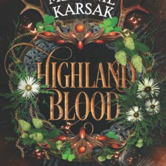 READ ⚡️ DOWNLOAD Highland Blood (The Celtic Blood Series)