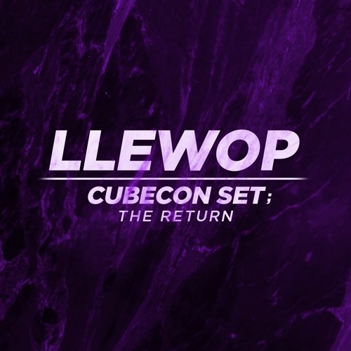 LLEWOP @ CUBECON: 3 [FULL SET]
