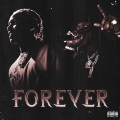 Lil Durk & King Von - Forever