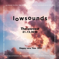 Thelowcast 31.12.2020