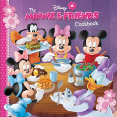 [VIEW] EPUB √ The Minnie & Friends Cookbook by  Disney Books,Cynthia Littlefield,Disn
