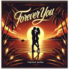 Forever You