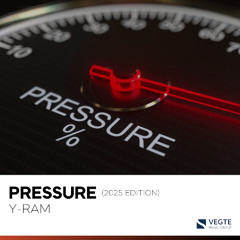 Pressure (2025 Edition)