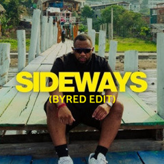 Gordo & Drake - Sideways (Byred Edit) *FREE DOWNLOAD* (LONG VERSION FOR COPYRIGHT)