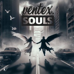 Ventex -  Souls