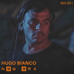 Hugo Bianco - N3W 3RA Mix #001
