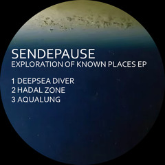 Sendepause - Exploration of known places EP - 01 Deepsea Diver
