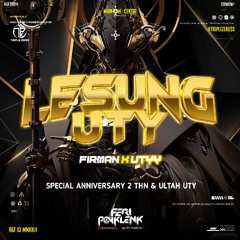 LESUNG UTY -#UTY - ( FP x FIRMAN ) #ANIV & HBD