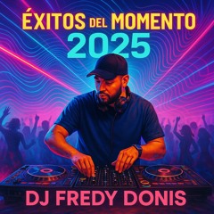 Solo Exitos Temporada 2025  Dj Fredy Donis