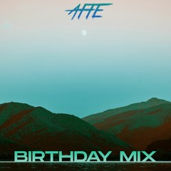 Affe Mix #1 (Birthday Mix)
