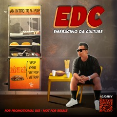 DJ DSEEV - Embracing Da Culture - An Intro To V-Pop - VRNB VPop VietRap