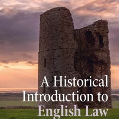 get [PDF] Download A Historical Introduction to English Law