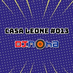Casa Leone Radio #013 - Biscits, Tom Budin, HUGEL, SNBRN