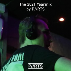 The 2021 Yearmix by P//RTS