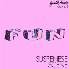 Suspense Scene - "Fun"