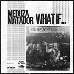 MEDUZA B2b Matador - Live @ Hi Ibiza OUR HOUSE 01 - 07 - 2023