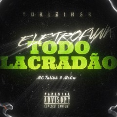 Todo Lacradão (Eletrofunk)