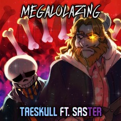 MEGALOLAZING - Storyspin [Taed Up ft. Saster]