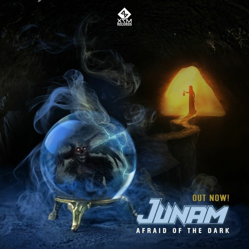 JUNAM - Afraid Of The Dark