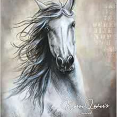 [Get] PDF 💝 My Horse Lover's Journal: A Blank Writing Notebook Journal - Best Blank