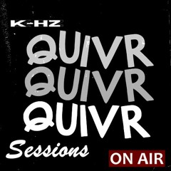 K-Hz  QUIVR Livestream Set Vol.1