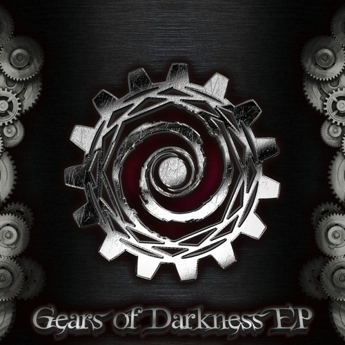 Gears of Darkness EP