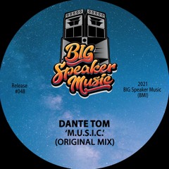 Dante Tom - M.U.S.I.C. (Original Mix)