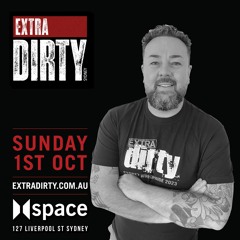 LIVE @ EXTRA DIRTY / EDOCT23 / October 2023