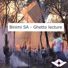 Binimi SA - Ghetto lecture