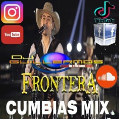 Cumbias Norteñas Grupo Frontera Mix by Guillermos Pro 2023