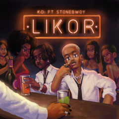 KiDi (feat. Stonebwoy) - Likor