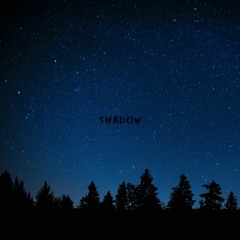 Shadow