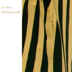 Shifting Sands