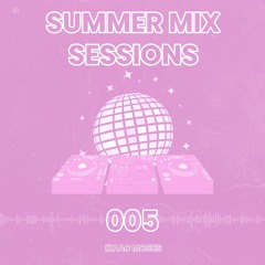 Summer Sessions 005