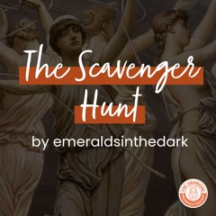 [Podfic] 'The Scavenger Hunt' by emeraldsinthedark |Chapters 11-13