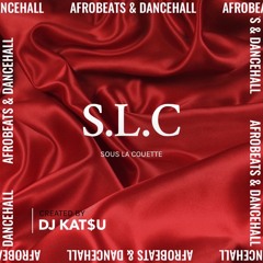 SLC (Sous La Couette) by DJ KATSU