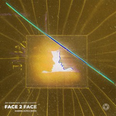 Jay Eskar - Face 2 Face feat. Justin J. Moore (Gabriel Muñoz Remix)