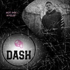 DASH MIX SERIES 005 - HYSLOP