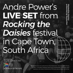 Andre Power LIVE from Cape Town, South Africa: Rocking The Daisies Fesitval 2022