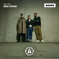 Sued Nord Connection 051 - SNC Crew - 10/10/22