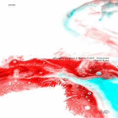 Alexander Johansson & Mattias Fridell - Sinnesorgan EP [ANA080]