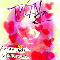 Twin  2 freestyle (prod twonpkts) art by twon w Austen