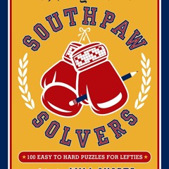 ⚡ PDF ⚡ The New York Times Southpaw Solvers: 100 Easy to Hard Crosswor