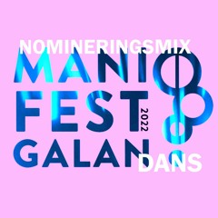 Nomineringsmix - Dans - Manifestgalan - 2022