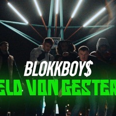 BLOKKBOY$ - GELD VON GESTERN (prod. @ffjodor & buzz, dir. @sofianemartini).mp3