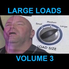 💦 LARGE LOADS Vol. #3: New Dubstep 💦