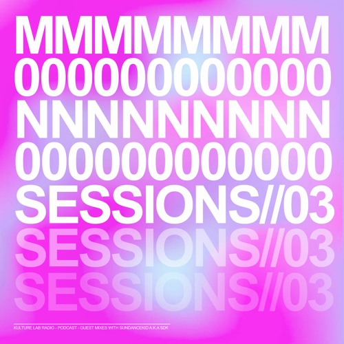 M0N0 SESSIONS 03 - SDK