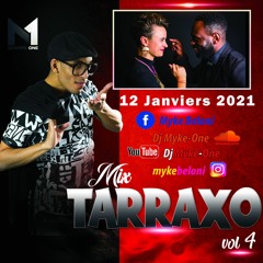 Tarraxo 2021 Mix vol 4 by Dj Myke-One