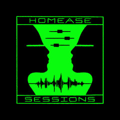 Homease Session #10 w/ Ataraxy
